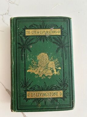 Green Decorative Book Cover - The Life & Explorations of Dr Livingstone